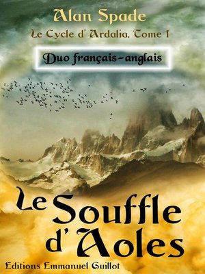 cover image of Le Souffle d'Aoles (Ardalia, tome 1)--Duo français-anglais